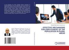 Copertina di EFFECTIVE MECHANISMS FOR EMPLOYMENT OF THE POPULATION IN RURAL AREAS