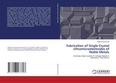 Обложка Fabrication of Single Crystal Ultramicroelectrodes of Noble Metals