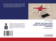 Buchcover von DRONE FOR ANALYSING MOBILE NETWORK SIGNAL STRENGTH
