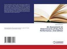 Portada del libro de An Assessment on Determinants of Dry Port Performance. 2nd Edition