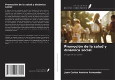 Borítókép a  Promoción de la salud y dinámica social - hoz