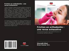 Portada del libro de Friction en orthodontie : une revue exhaustive