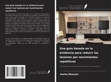 Portada del libro de Una guía basada en la evidencia para reducir las lesiones por movimientos repetitivos