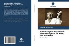 Bookcover of Michelangelo Antonioni: Zweideutigkeit im Kino der Moderne