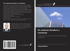 Bookcover of Un material duradero y resistente