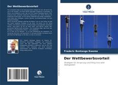 Bookcover of Der Wettbewerbsvorteil