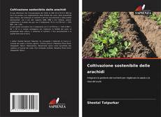 Bookcover of Coltivazione sostenibile delle arachidi