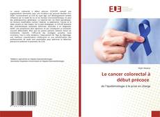 Le cancer colorectal à début précoce kitap kapağı