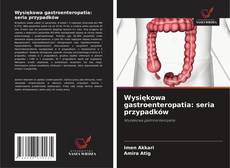 Wysiękowa gastroenteropatia: seria przypadków的封面