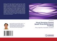 Copertina di Visual Servoing Control Based Three-Dimensional Tracking