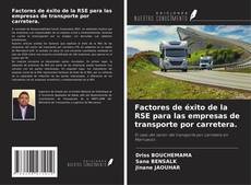 Capa do livro de Factores de éxito de la RSE para las empresas de transporte por carretera. 