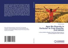 Copertina di Agro Bio Diversity in Particular to Crop Diversity. 2nd Edition