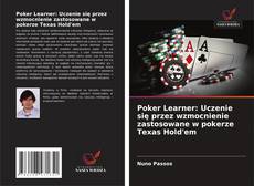 Poker Learner: Uczenie się przez wzmocnienie zastosowane w pokerze Texas Hold'em的封面
