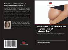 Buchcover von Problèmes fonctionnels de la grossesse et ostéopathie 2