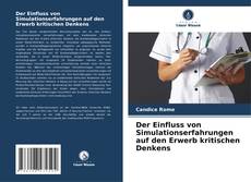 Portada del libro de Der Einfluss von Simulationserfahrungen auf den Erwerb kritischen Denkens