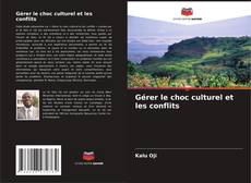 Capa do livro de Gérer le choc culturel et les conflits 