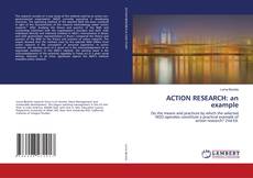 Bookcover of ACTION RESEARCH: an example
