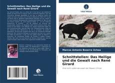 Bookcover of Schnittstellen: Das Heilige und die Gewalt nach René Girard