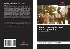 Health promotion and social dynamics的封面