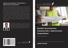 Обложка Gestión de proyectos: Construcción y Aplicaciones Corporativas