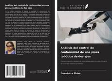 Copertina di Análisis del control de conformidad de una pinza robótica de dos ejes