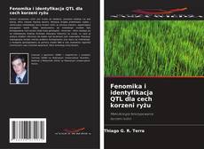 Fenomika i identyfikacja QTL dla cech korzeni ryżu的封面