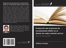 Buchcover von Protección del protocolo de enrutamiento AODV en el diseño de redes móviles ad hoc