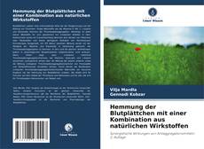 Portada del libro de Hemmung der Blutplättchen mit einer Kombination aus natürlichen Wirkstoffen