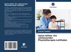 Borítókép a  Spina bifida: Ein umfassender Physiotherapie-Leitfaden - hoz