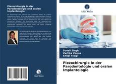 Обложка Piezochirurgie in der Parodontologie und oralen Implantologie