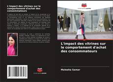 Capa do livro de L'impact des vitrines sur le comportement d'achat des consommateurs 