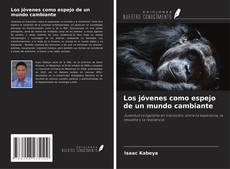 Los jóvenes como espejo de un mundo cambiante的封面