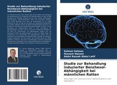 Bookcover of Studie zur Behandlung induzierter Benzhexol-Abhängigkeit bei männlichen Ratten