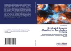 Distributed Resource Allocation for Contributory Systems的封面