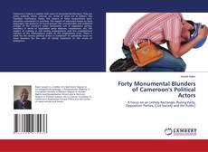 Couverture de Forty Monumental Blunders of Cameroon's Political Actors