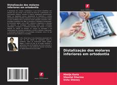 Copertina di Distalização dos molares inferiores em ortodontia