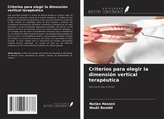 Portada del libro de Criterios para elegir la dimensión vertical terapéutica