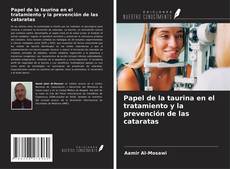 Portada del libro de Papel de la taurina en el tratamiento y la prevención de las cataratas