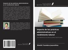 Buchcover von Impacto de las prácticas administrativas en el rendimiento laboral