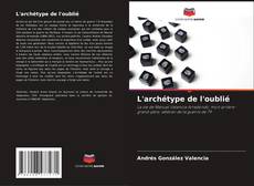 Borítókép a  L'archétype de l'oublié - hoz