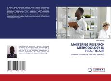 Copertina di MASTERING RESEARCH METHODOLOGY IN HEALTHCARE