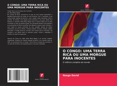 Portada del libro de O CONGO: UMA TERRA RICA OU UMA MORGUE PARA INOCENTES