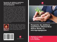 Couverture de Resposta da abóbora espinhosa (Momordica dioica Roxb.) à micropropagação