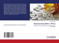 Bookcover of Representing AIDS in Africa
