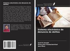Bookcover of Sistema electrónico de denuncia de delitos