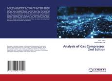 Copertina di Analysis of Gas Compressor. 2nd Edition