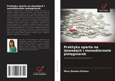 Praktyka oparta na dowodach i menedżerowie pielęgniarek的封面