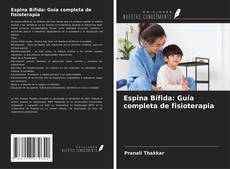 Espina Bífida: Guía completa de fisioterapia的封面