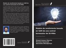 Copertina di Modelo de rendimiento basado en SAM de una central termosolar de 50 MWe