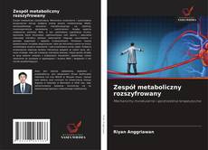 Zespół metaboliczny rozszyfrowany的封面